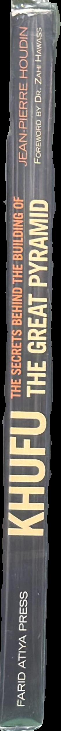 Khufu : the secrets behind the building of the Great Pyramid live spine