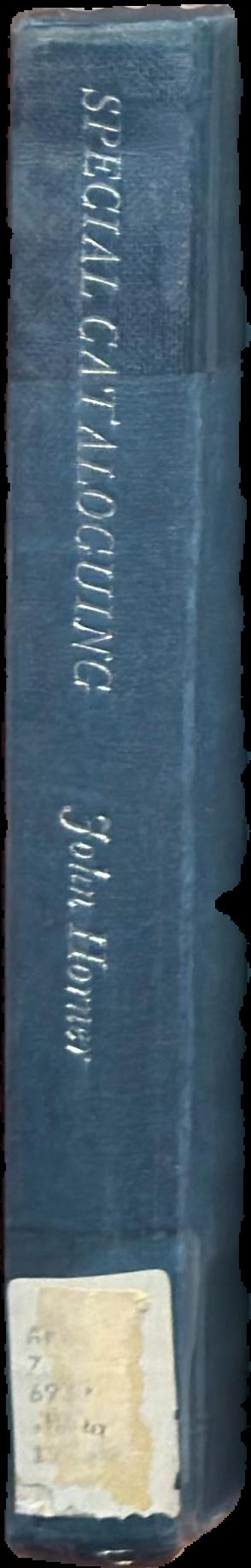Special cataloguing : with particular reference to music, film, maps, serials and the multi-media computerised catalogue live spine