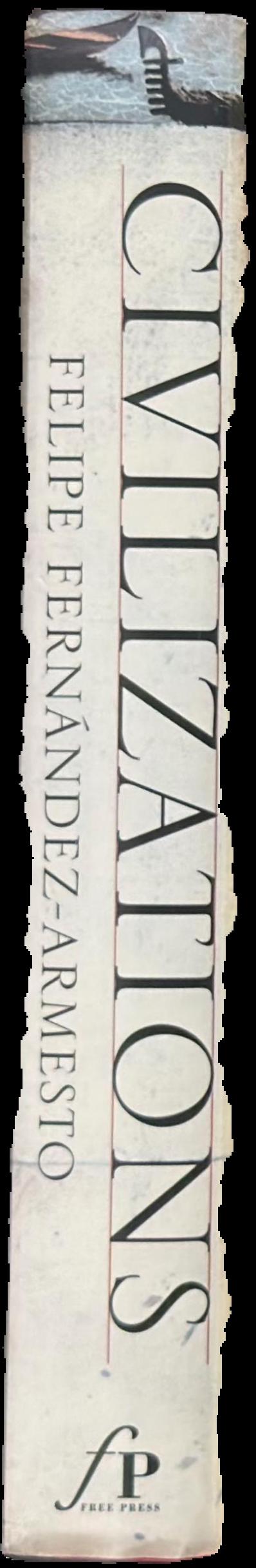Civilizations : culture, ambition, and the transformation of nature live spine