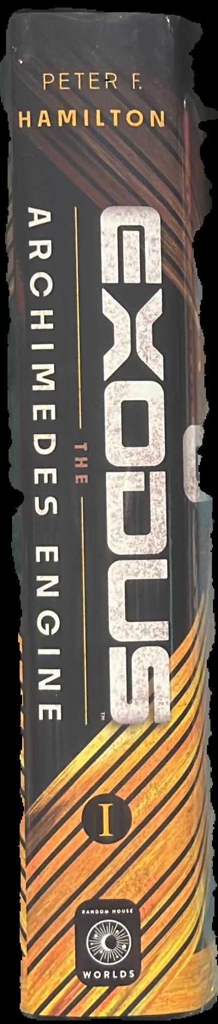 Exodus : the Archimedes engine : book 1 of the Archimedes engine duology live spine