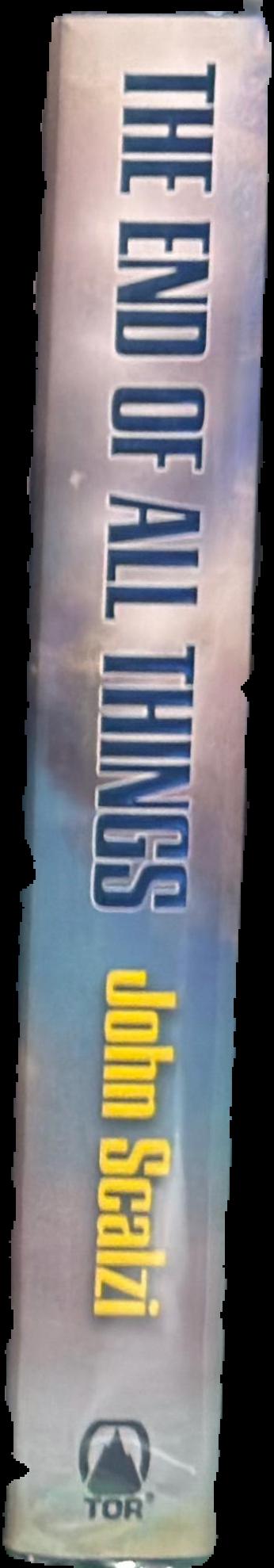 The end of all things / John Scalzi live spine