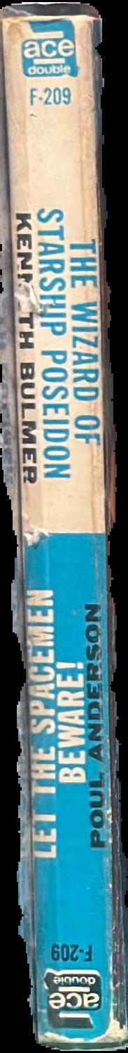 The wizard of starship Poseidon / by Kenneth Bulmer. Let the spacemen beware! / by Poul Anderson live spine