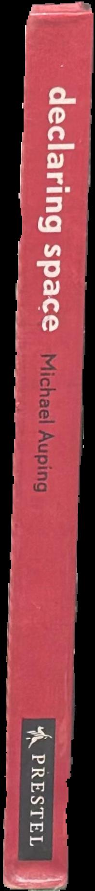 Declaring space : Mark Rothko, Barnett Newman, Lucio Fontana, Yves Klein live spine