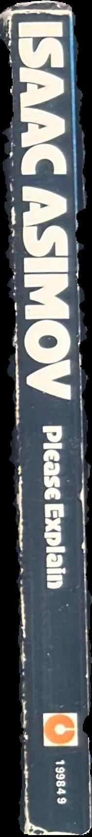 Please explain / Isaac Asimov live spine
