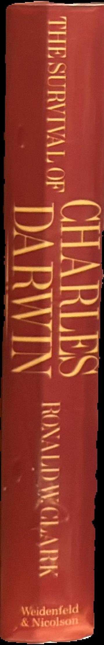 The survival of Charles Darwin : a biography of a man and an idea live spine