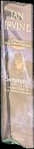 Scrutator : volume three of the well of echoes : a tale of three worlds / Ian Irvine live spine