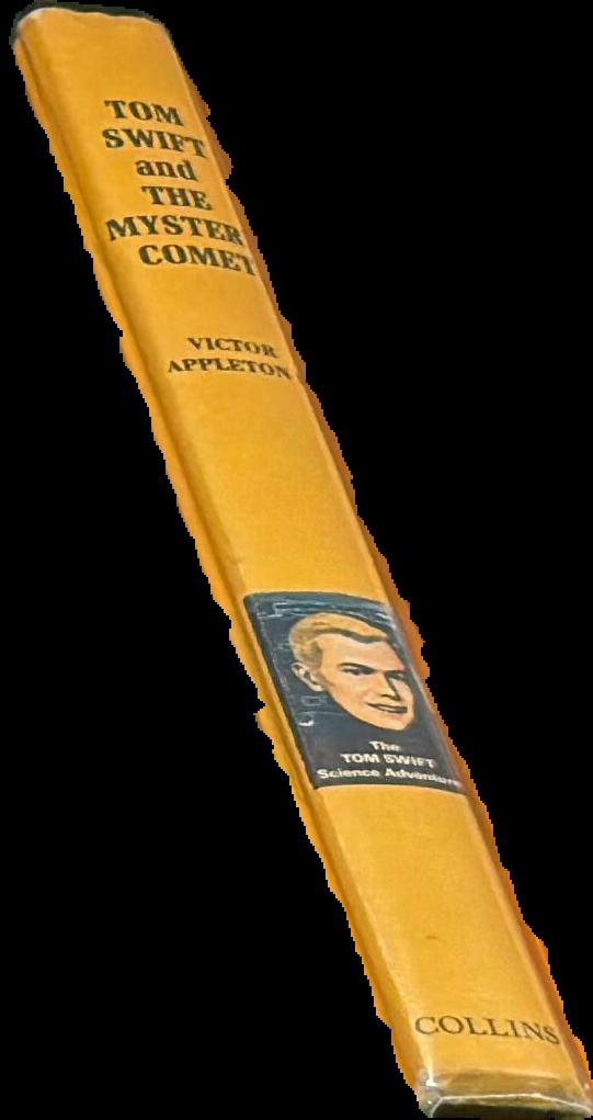 Tom Swift and the mystery comet / by Victor Appleton II ; illustrated by Ray Johnson ; [by James Duncan Lawrence] live spine