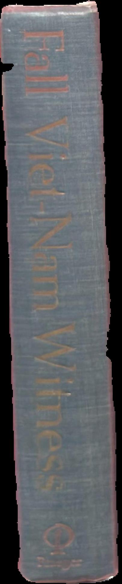 Viet-Nam witness 1953–66 live spine