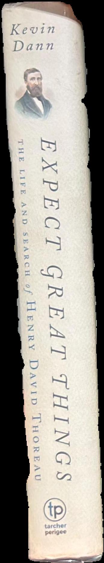 Expect great things : the life and search of Henry David Thoreau live spine