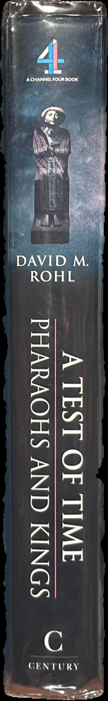 A test of time : volume 1 : the Bible from myth to history / by David M. Rohl live spine