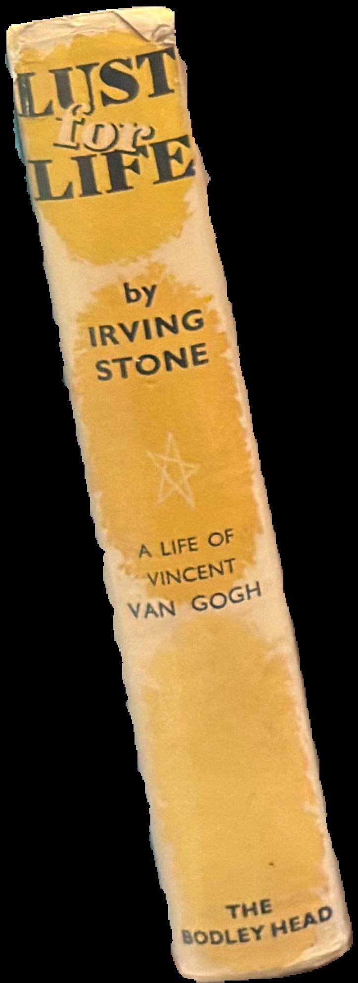 A lust for life : a life of Vincent van Gogh live spine