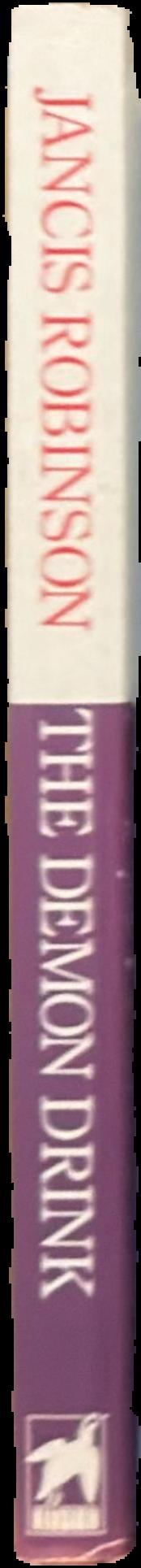 The demon drink : a user's guide / Jancis Robinson live spine