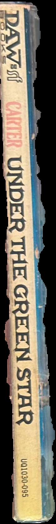 Under the Green Star / by Lin Carter ; illustrated by Tim Kirk ; with an epilogue by the author on the "Burroughs Tradition" live spine