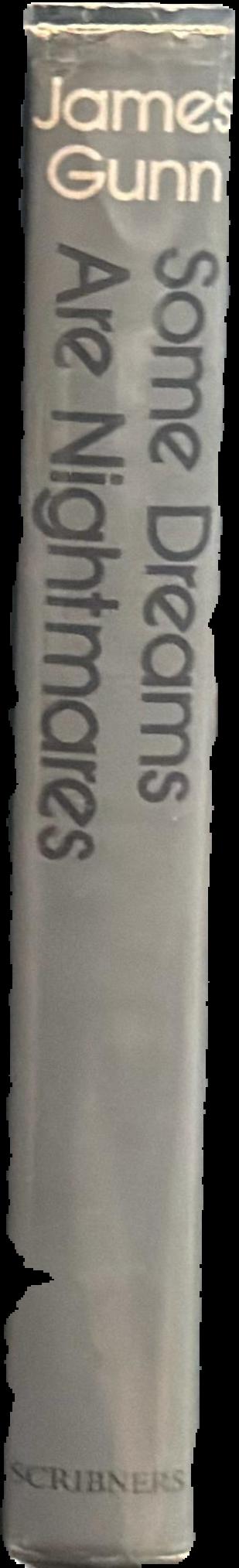 Some dreams are nightmares live spine