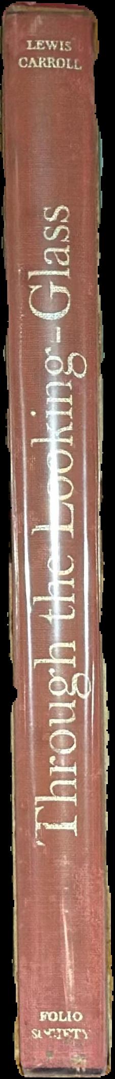 Through the looking-glass / Lewis Caroll ; with fifty illustrations by John Tenniel live spine