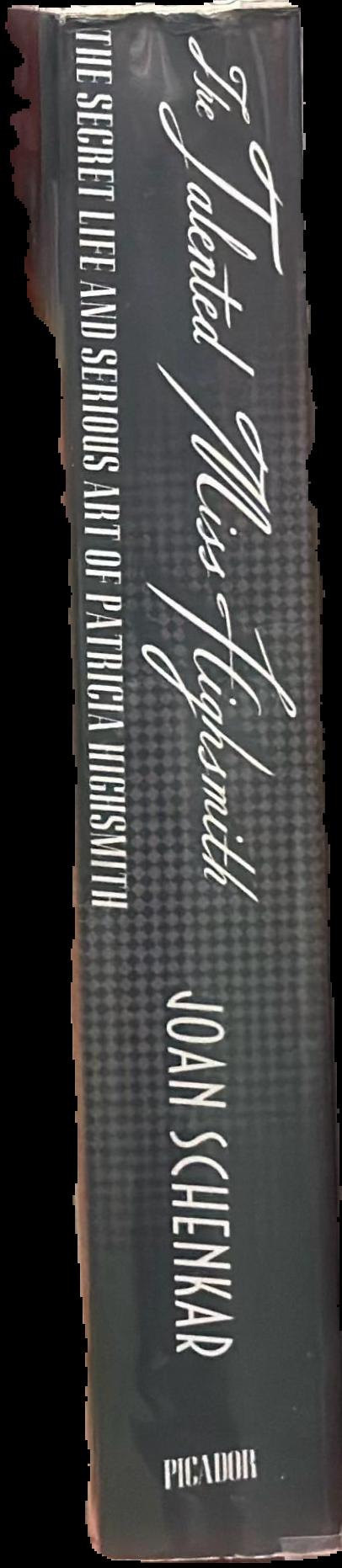 The talented Miss Highsmith : the secret life and serious art of Patricia Highsmith live spine