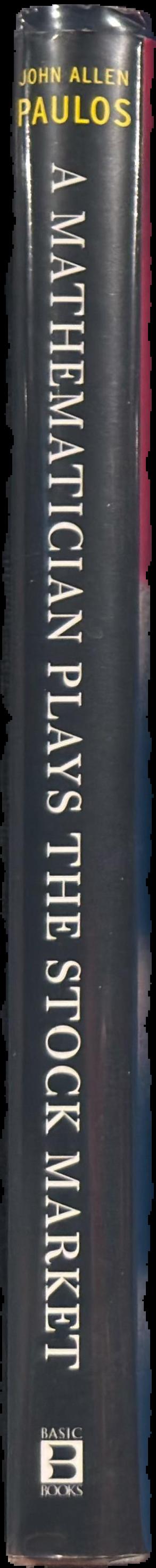A mathematician plays the stock market / John Allen Paulos live spine