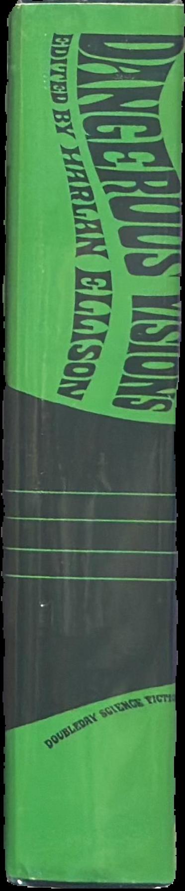 Dangerous visions : 33 original stories live spine