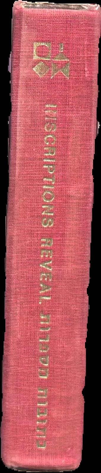 Inscriptions reveal : documents from the time of the Bible, the Misha and the Talmud live spine