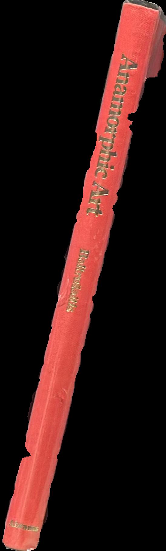 Anamorphic art / by Jurgis Baltrusaitis, translated by W.J. Strachan live spine