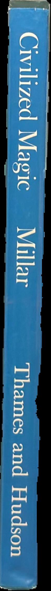 Civilized magic : an interpretive guide to Australian paintings / Ronald Miller live spine