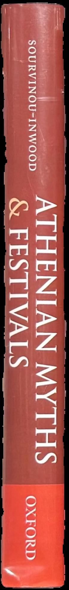 Athenian myths and festivals : Aglauros, Erectheus, Plynteria, Panathenaia, Dionysia live spine