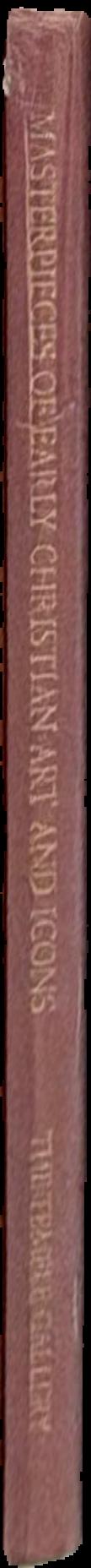 Masterpieces of early Christian art and icons live spine