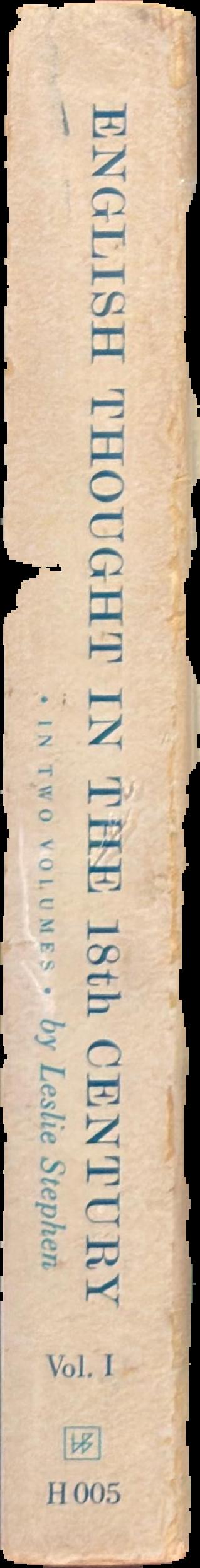 History of English thought in the eighteenth century : vol. 1 live spine