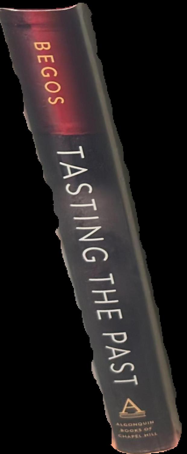 Tasting the past : the science of flavor and the search for the original wine grapes live spine