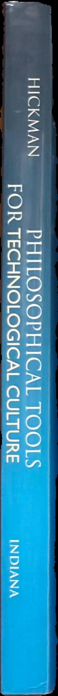 Philosophical tools for technological culture live spine