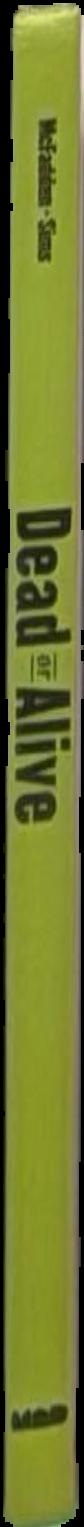 Dead or alive live spine