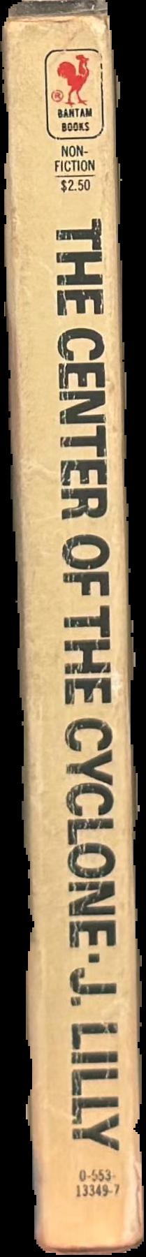 The center of the cyclone : an autobiography of inner space live spine