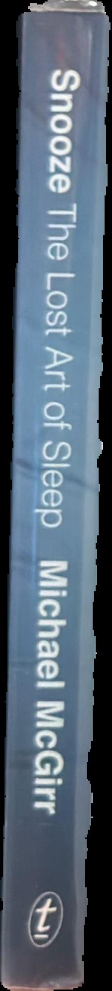 Snooze : the lost art of sleep live spine