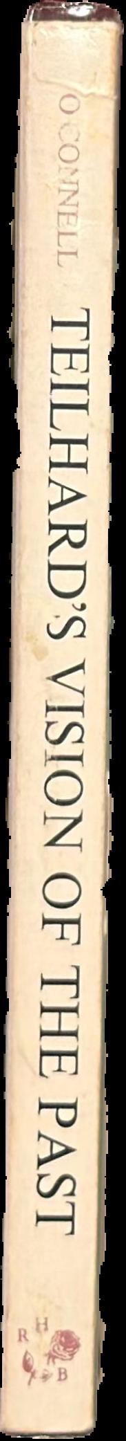 Teilhard's vision of the past : the making of a method live spine