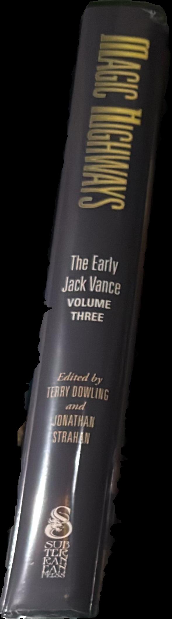 Magic highways : the early Jack Vance, volume three live spine