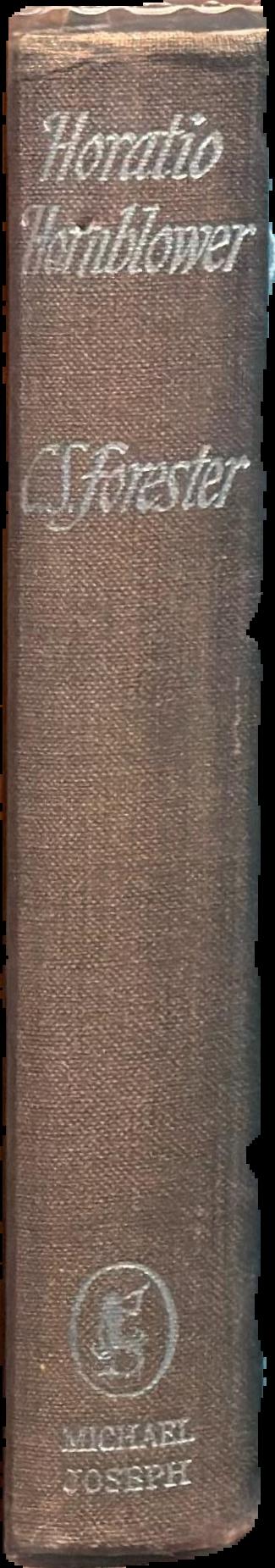 Horatio Hornblower : an omnibus volume comprising The Commodore and Lord Hornblower / C.S. Forester live spine