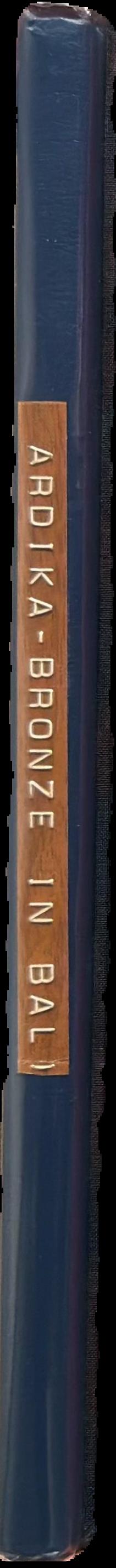 Bronze artifacts and the rise of complex society in Bali / by I Wayan Ardika live spine
