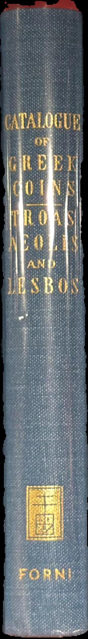Catalogue of the Greek coins of Troas, Aeolis, and Lesbos live spine