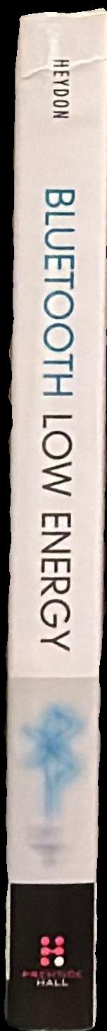 Bluetooth low energy : the developer’s handbook live spine