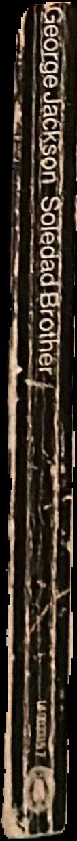 Soledad brother : the prison letters of George Jackson live spine