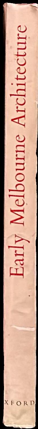 Early Melbourne architecture 1840–1888 live spine