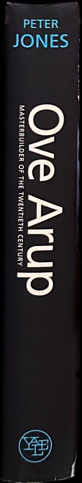 Ove Arup : Masterbuilder of the twentieth century live spine