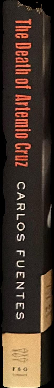 The Death of Artemio Cruz A Novel live spine