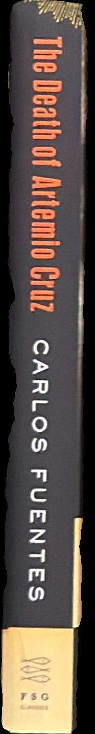 The Death of Artemio Cruz A Novel live spine