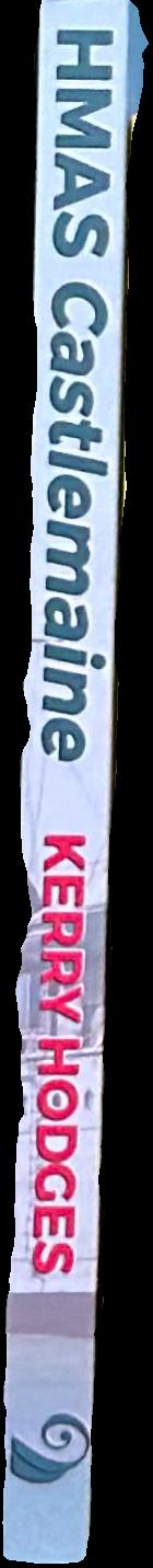 Hmas Castlemaine : the Corvette that came home live spine