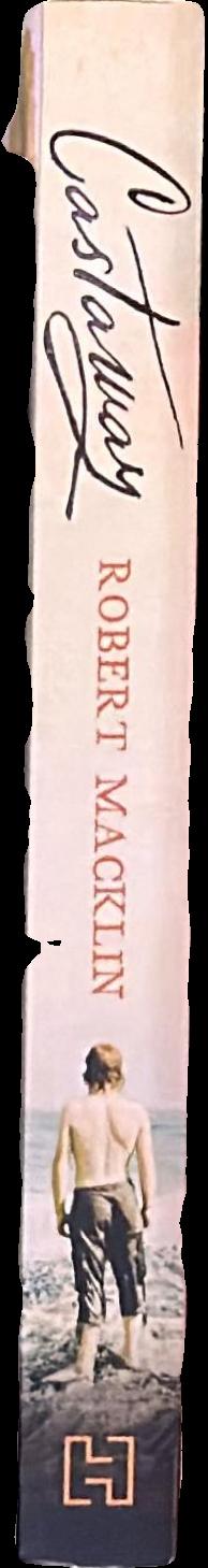 Castaway : the extraordinary survival story of Narcisse Pelletier, a young French cabin boy shipwrecked on Cape York in 1858 live spine