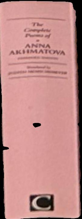 The complete poems of Anna Akhmatova : expanded edition live spine