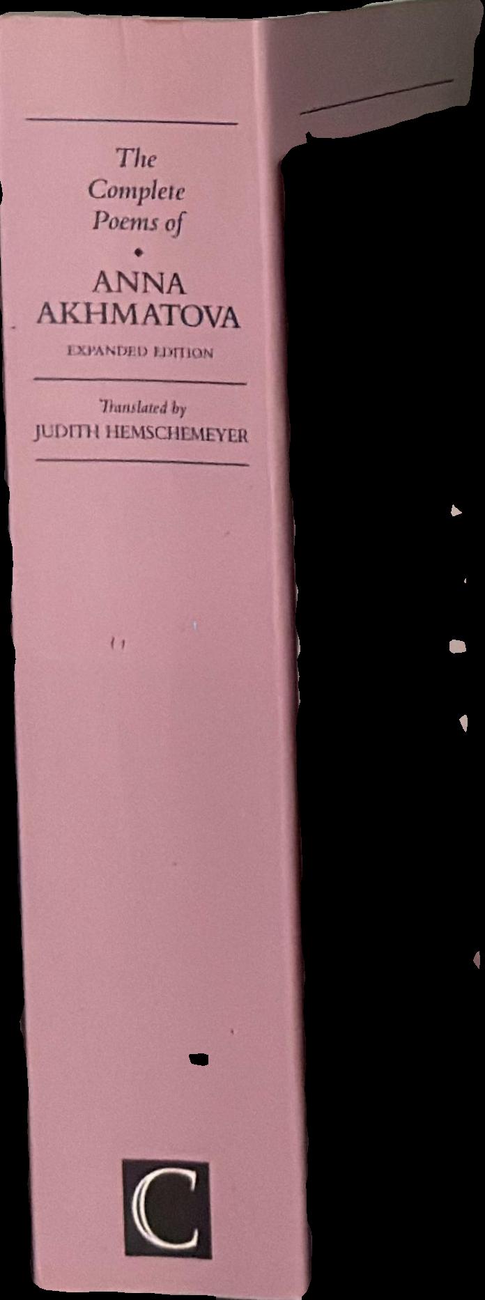 The complete poems of Anna Akhmatova : expanded edition live spine