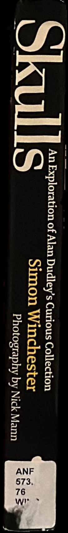 Skulls : an exploration of Alan Dudley's curious collection live spine