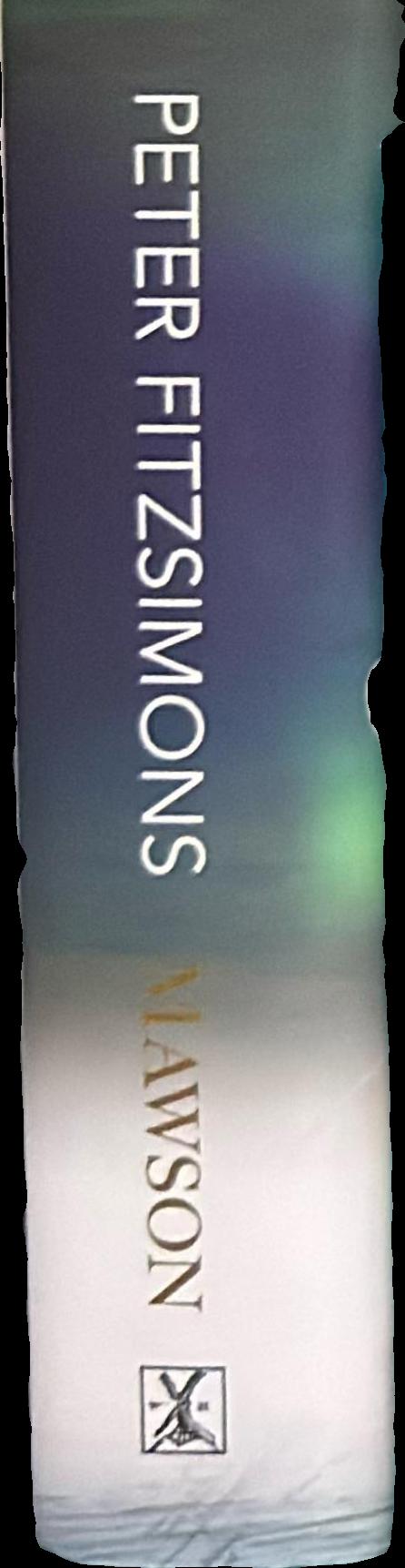 Mawson : and the Ice Men of the Heroic Age : Scott, Shackleton and Amundsen live spine